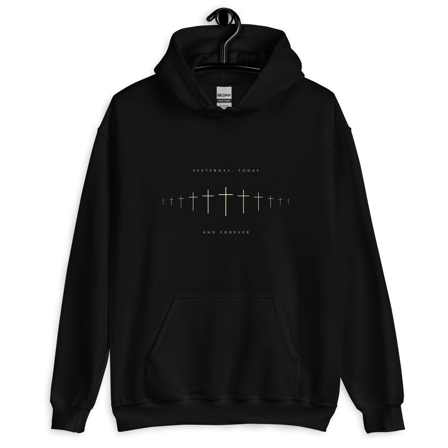 Yesterday, Today, Forever, – Hoodie